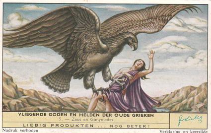 1960 Liebig Vliegende Goden En Helden Der Oude Grieken  (Gods and Flying Heroes of Ancient Greece) (Dutch Text) (F1727, S1758) #5 Zeus en Ganymedes Front