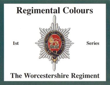 2004 Regimental Colours : The Worcestershire Regiment 1st Series #NNO Title Card Front