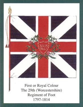2004 Regimental Colours : The Worcestershire Regiment 1st Series #1 First or Royal Colour The 29th (Worcestershire) Regiment of Foot 1797-1814 Front