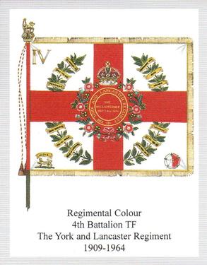 2011 Regimental Colours : The York and Lancaster Regiment 2nd Series #5 Regimental Colour 4th Battalion TF The York and Lancaster Regiment 1909-1964 Front
