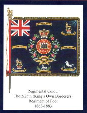2013 Regimental Colours : The King's Own Scottish Borderers 2nd Series #6 Royal Colour The 2/25th (King's Own Borderers) Regiment of Foot 1863-1883 Front