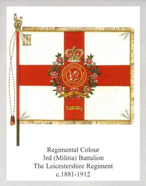 2013 Regimental Colours : The Royal Leicestershire Regiment 2nd Series #4 Regimental Colour 3rd (Militia) Battalion The Leicestershire Regiment c.1881-1912 Front