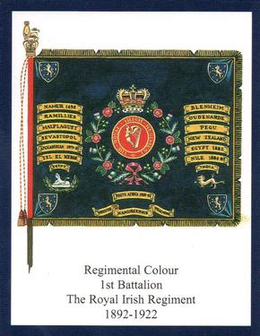 2012 Regimental Colours : The Royal Irish Regiment (18th Foot) 2nd Series #6 Regimental Colour 1st Battalion The Royal Irish Regiment 1892-1922 Front