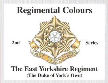 2011 Regimental Colours : The East Yorkshire Regiment (The Duke of York's Own) 2nd Series #NNO Title Card Front