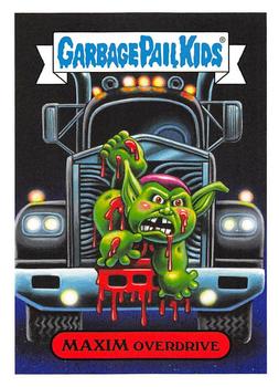 2019 Topps Garbage Pail Kids: Revenge of Oh, the Horror-ible! #9a Maxim Overdrive Front