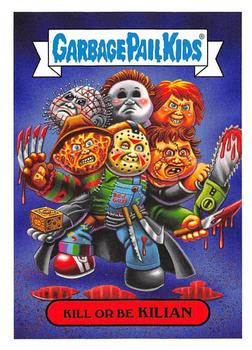 2019 Topps Garbage Pail Kids: Revenge of Oh, the Horror-ible! #15a Kill or Be Kilian Front