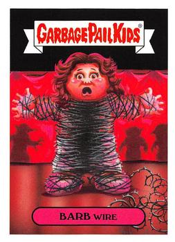 2019 Topps Garbage Pail Kids: Revenge of Oh, the Horror-ible! #16a Barb Wire Front
