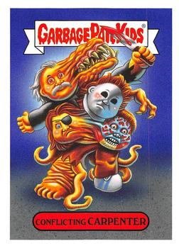 2019 Topps Garbage Pail Kids: Revenge of Oh, the Horror-ible! #2b Conflicting Carpenter Front