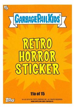 2019 Topps Garbage Pail Kids: Revenge of Oh, the Horror-ible! #11a Dan Tasm Back