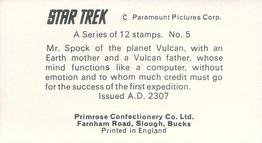1971 Primrose Confectionery Star Trek #5 Mr. Spock of the planet Vulcan, with an Earth mother and a Vulcan father, whose mind... Back