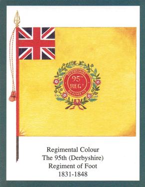2004 Regimental Colours : The Sherwood Foresters (Nottinghamshire and Derbyshire Regiment) 1st Series #4 Regimental Colour The 95th (Derbyshire) Regiment of Foot 1831-1848 Front