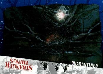2019 Topps Stranger Things Welcome to the Upside Down #7 Quarantined Front