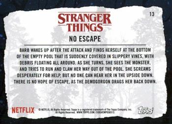2019 Topps Stranger Things Welcome to the Upside Down #13 No Escape Back