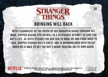 2019 Topps Stranger Things Welcome to the Upside Down #39 Bringing Will Back Back