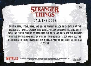 2019 Topps Stranger Things Welcome to the Upside Down #76 Call the Dogs Back