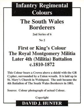 2011 Regimental Colours : The South Wales Borderers 2nd Series #2 First or King's Colour The Royal Montgomery Militia Later 4th (Militia) Battalion c.1810-1872 Back