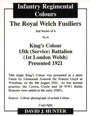 2011 Regimental Colours : The Royal Welch Fusiliers 2nd Series #6 King's Colour 15th (Service) Battalion (1st London Welsh) Presented 1921 Back