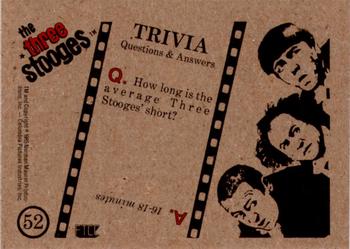 1985 FTCC The Three Stooges Trivia Backs #52 The Three Stooges Back