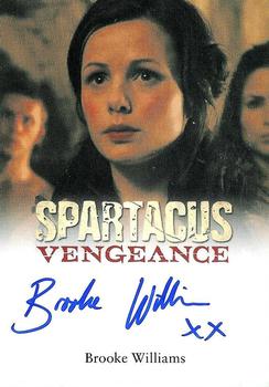 2013 Rittenhouse Spartacus Vengeance - Autographs #NNO Brooke Williams Front