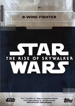2019 Topps Star Wars: The Rise of Skywalker #49 B-Wing Fighter Back