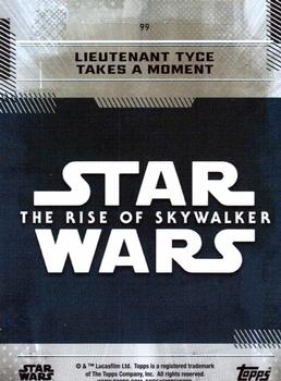 2019 Topps Star Wars: The Rise of Skywalker #99 Lieutenant Tyce Takes A Moment Back