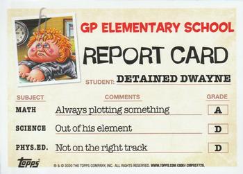 2020 Topps Garbage Pail Kids: Late to School #13a Detained Dwayne Back