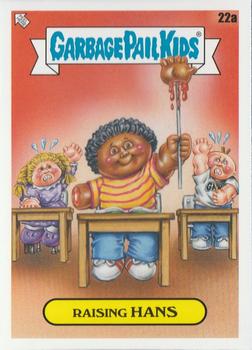 2020 Topps Garbage Pail Kids: Late to School #22a Raising Hans Front