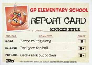 2020 Topps Garbage Pail Kids: Late to School #67a Kicked Kyle Back