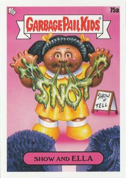 2020 Topps Garbage Pail Kids: Late to School #75a Show and Ella Front