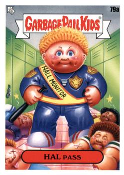 2020 Topps Garbage Pail Kids: Late to School #79a Hal Pass Front