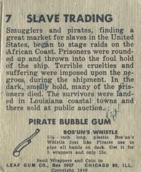 1948 Leaf Pirates #7 Slave Trading Back