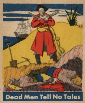 1948 Leaf Pirates #8 Dead Men Tell No Tales Front