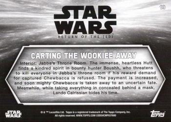 2020 Topps Star Wars Return of the Jedi Black & White #19 Carting the Wookiee Away Back