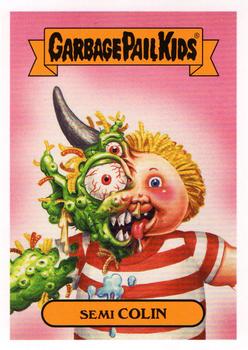 2019 Topps Garbage Pail Kids: Revenge of Oh, the Horror-ible! - Classic Monsters Sticker #6b Semi Colin Front