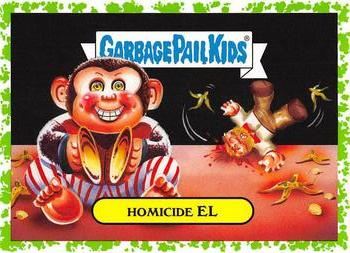 2019 Topps Garbage Pail Kids: Revenge of Oh, the Horror-ible! - Blood Splatter Green #10a Homicide El Front