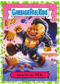 2019 Topps Garbage Pail Kids: Revenge of Oh, the Horror-ible! - Blood Splatter Green #11b Rawhead Ted Front