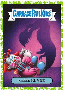 2019 Topps Garbage Pail Kids: Revenge of Oh, the Horror-ible! - Blood Splatter Green #8a Killed Klyde Front