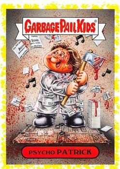 2019 Topps Garbage Pail Kids: Revenge of Oh, the Horror-ible! - Blood Splatter Yellow #1a Psycho Patrick Front
