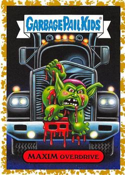 2019 Topps Garbage Pail Kids: Revenge of Oh, the Horror-ible! - Blood Splatter Gold #9a Maxim Overdrive Front