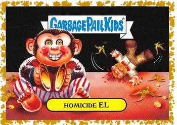 2019 Topps Garbage Pail Kids: Revenge of Oh, the Horror-ible! - Blood Splatter Gold #10a Homicide El Front