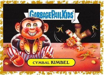 2019 Topps Garbage Pail Kids: Revenge of Oh, the Horror-ible! - Blood Splatter Gold #10b Cymbal Kimbel Front