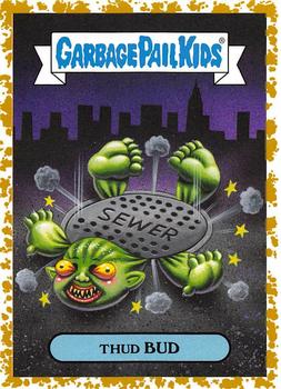 2019 Topps Garbage Pail Kids: Revenge of Oh, the Horror-ible! - Blood Splatter Gold #4a Thud Bud Front