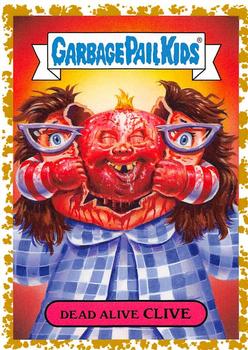 2019 Topps Garbage Pail Kids: Revenge of Oh, the Horror-ible! - Blood Splatter Gold #6a Dead Alive Clive Front