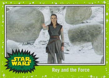 2019 Topps Star Wars Journey to Star Wars The Rise of Skywalker - Green #90 Rey and the Force Front