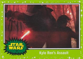 2019 Topps Star Wars Journey to Star Wars The Rise of Skywalker - Green #94 Kylo Ren's Assault Front