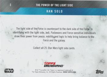 2019 Topps On Demand Set 17: Star Wars: The Power of the Light Side #3 Han Solo Back