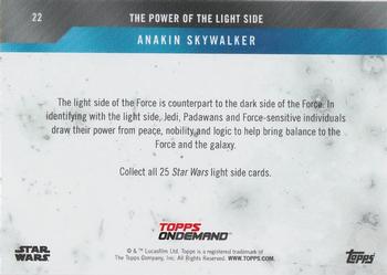 2019 Topps On Demand Set 17: Star Wars: The Power of the Light Side #22 Anakin Skywalker Back