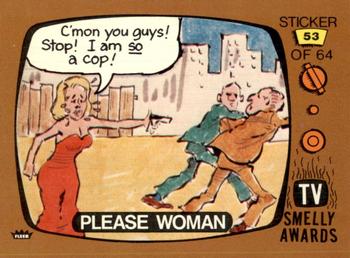 1980 Fleer TV Smelly Awards Stickers #53 Please Woman Front