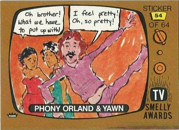 1980 Fleer TV Smelly Awards Stickers #54 Phony Orland & Yawn Front