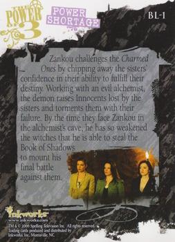 2006 Inkworks Charmed Destiny - Box Loaders #BL-1 Power Shortage Back